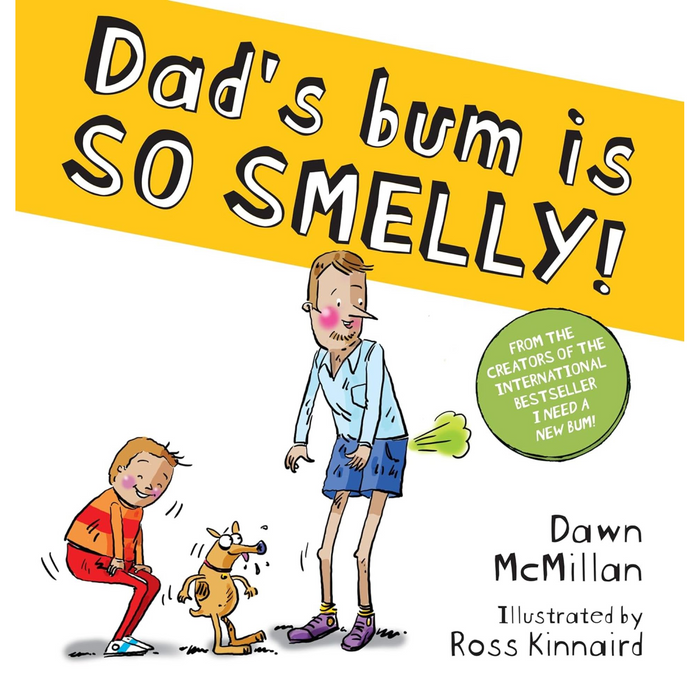 Dad's Bum is So Smelly! (PB)
