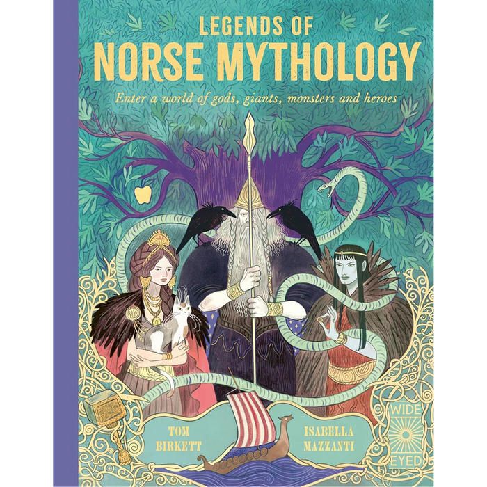 Legends of Norse Mythology : Enter a world of gods, giants, monsters and heroes