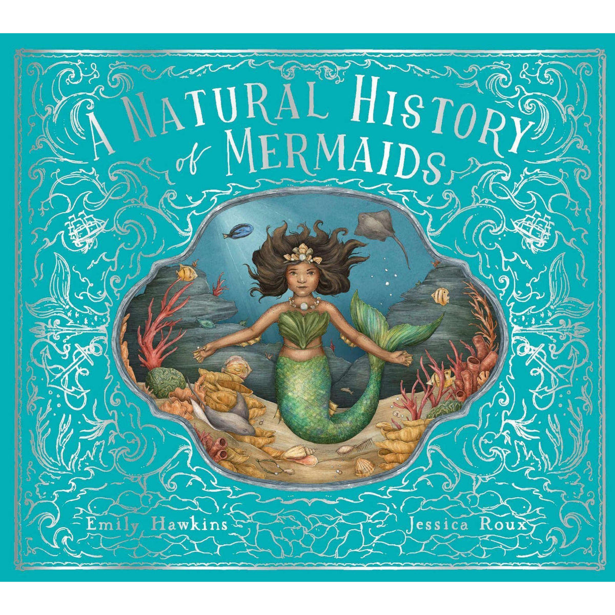 A Natural History of Mermaids : Volume 2