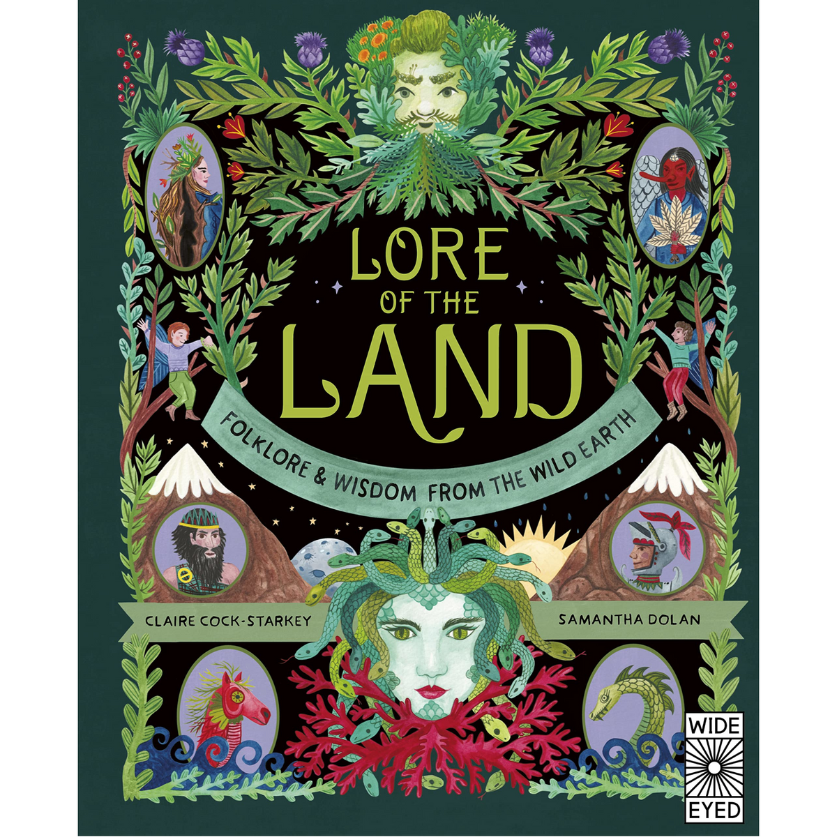 Lore of the Land: Folklore and Wisdom from the Wild Earth - My Little J
