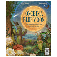 Once in a Blue Moon : Nature's rarest events and best-kept secrets - My Little J