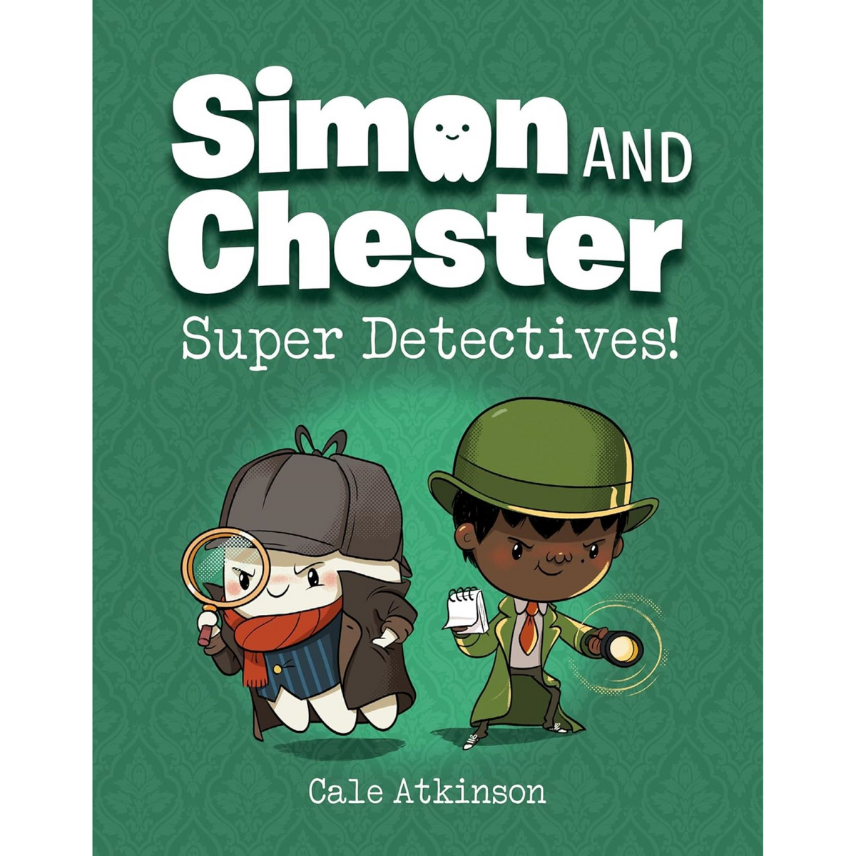 Super Detectives (Simon and Chester Book #1) - My Little J