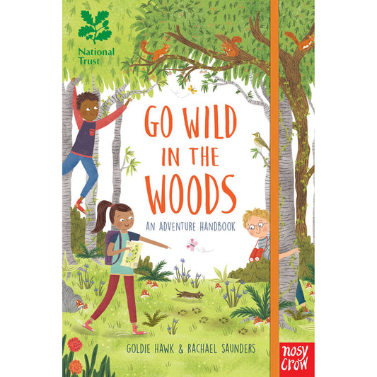 National Trust: Go Wild in the Woods : Woodlands Book of the Year Award 2018 - My Little J