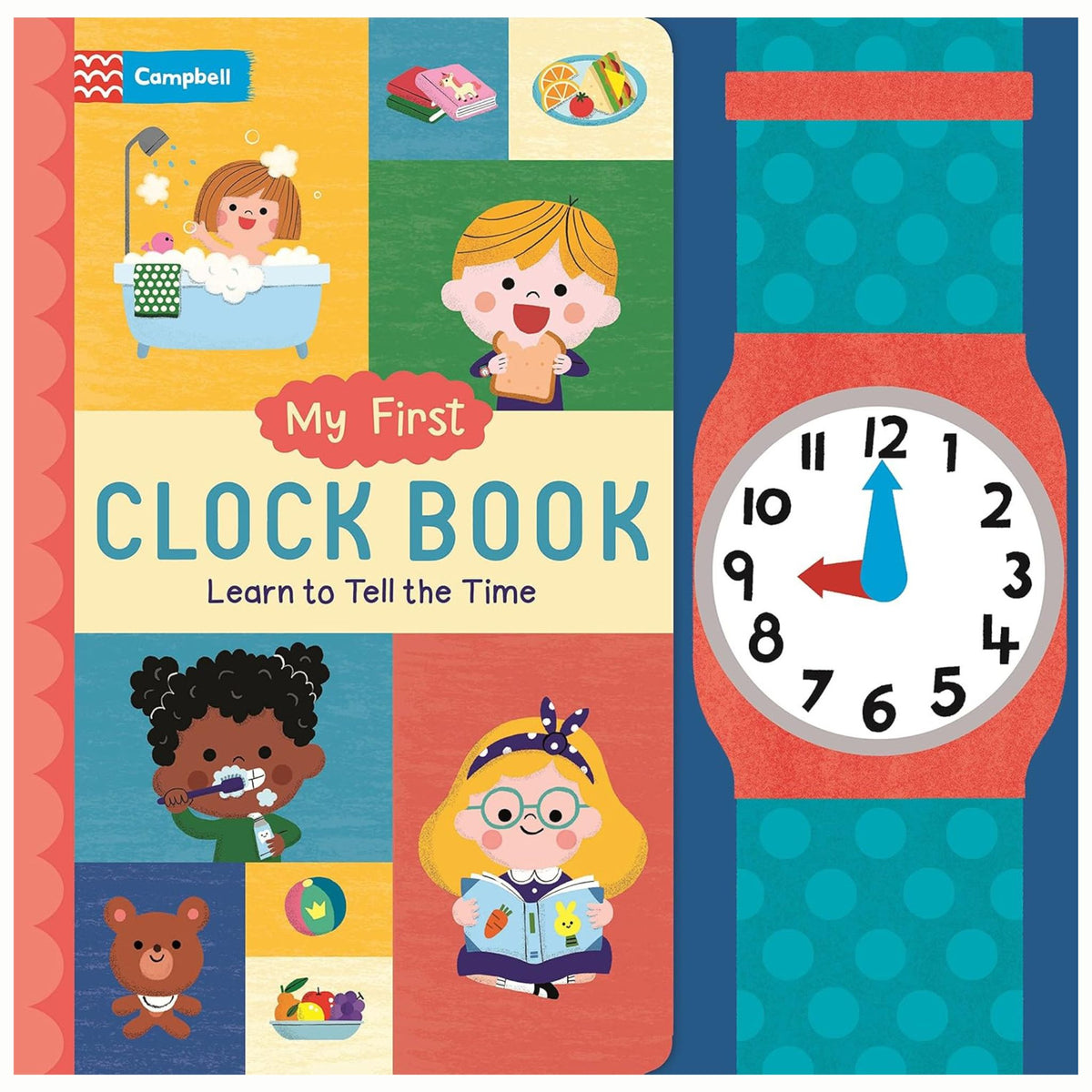 My First Clock Book : Learn to Tell the Time - My Little J