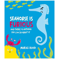 Seahorse Is Furious - (and There Is NOTHING You Can Do about It!)