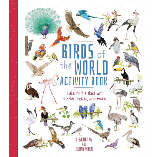 Birds of the World Activity Book: Take to the Skies with Puzzles, Mazes, and More! - My Little J