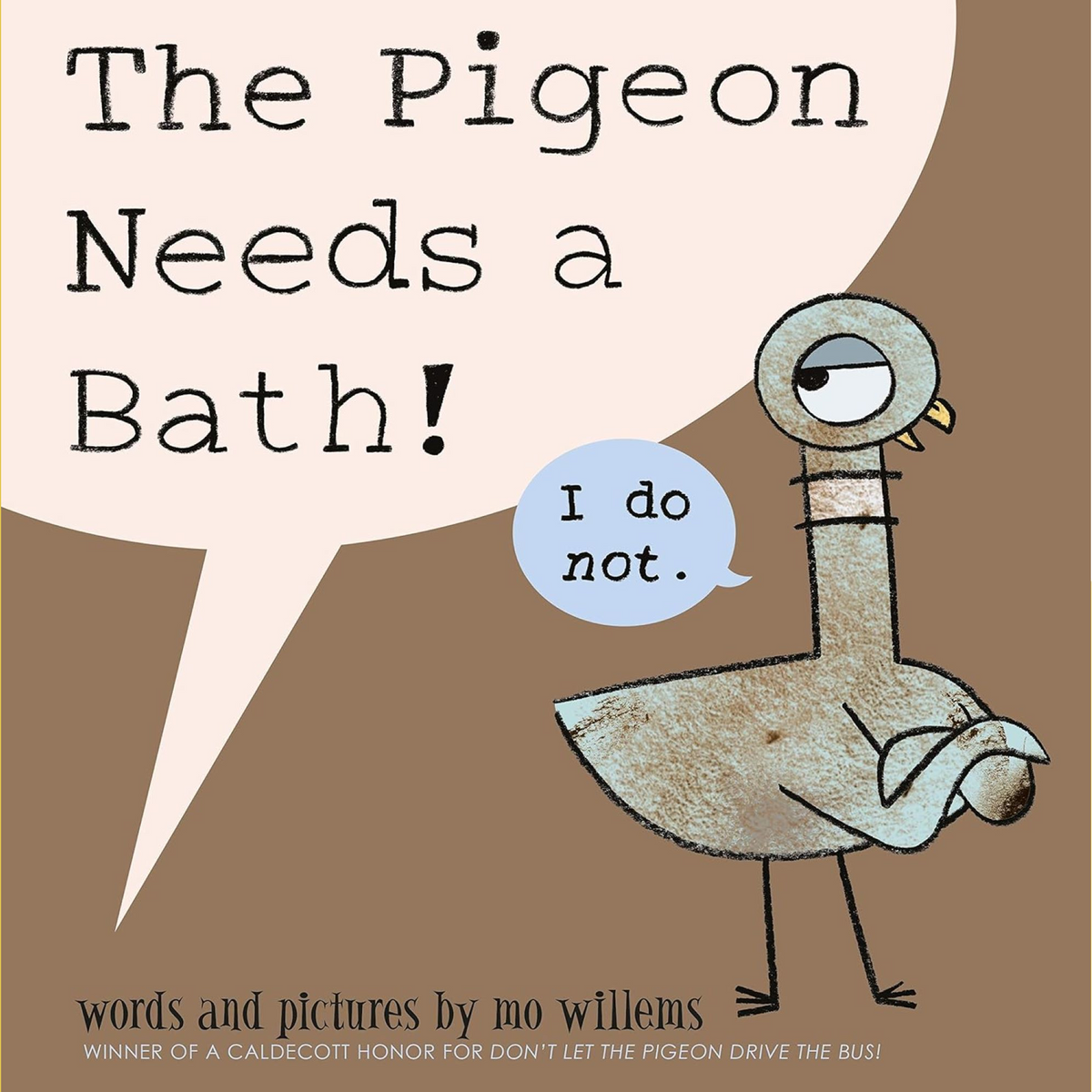 The Pigeon Needs a Bath - My Little J