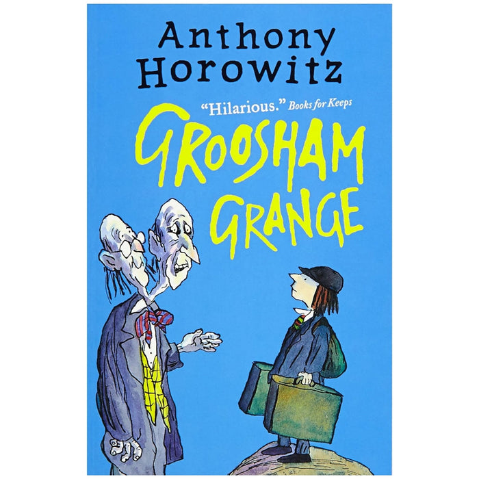 Groosham Grange ~ Anthony Horowitz