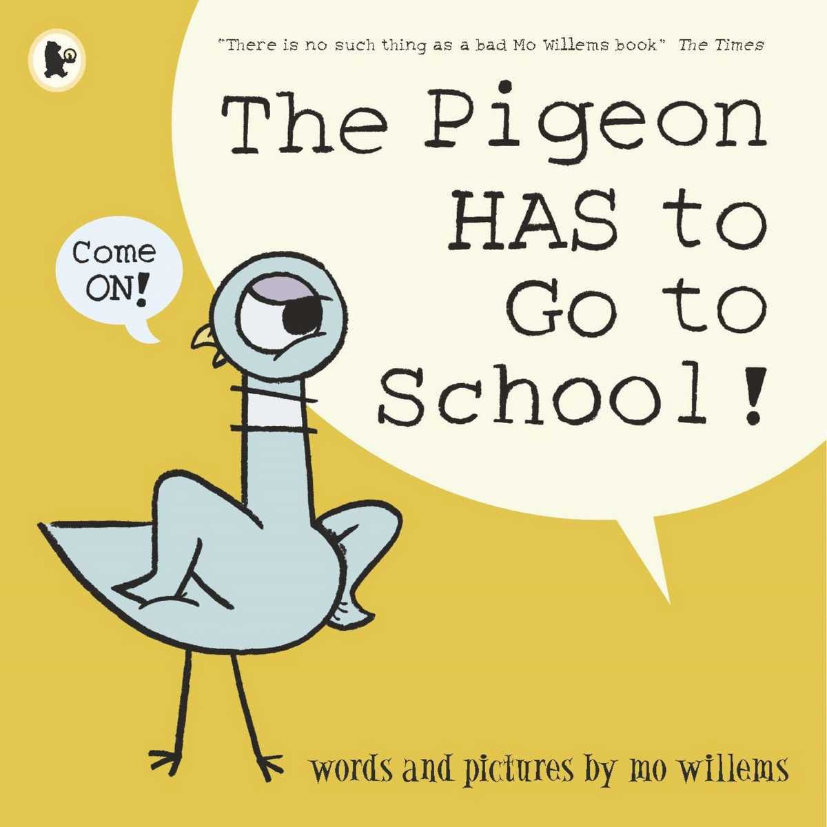 The Pigeon HAS to Go to School! - My Little J