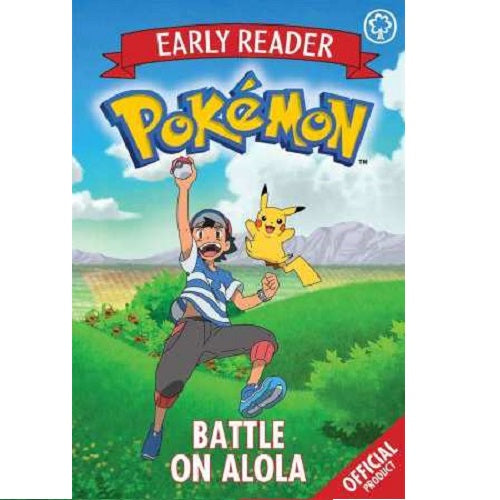 Pokemon Early Reader Battle On Alola Book 4 - My Little J
