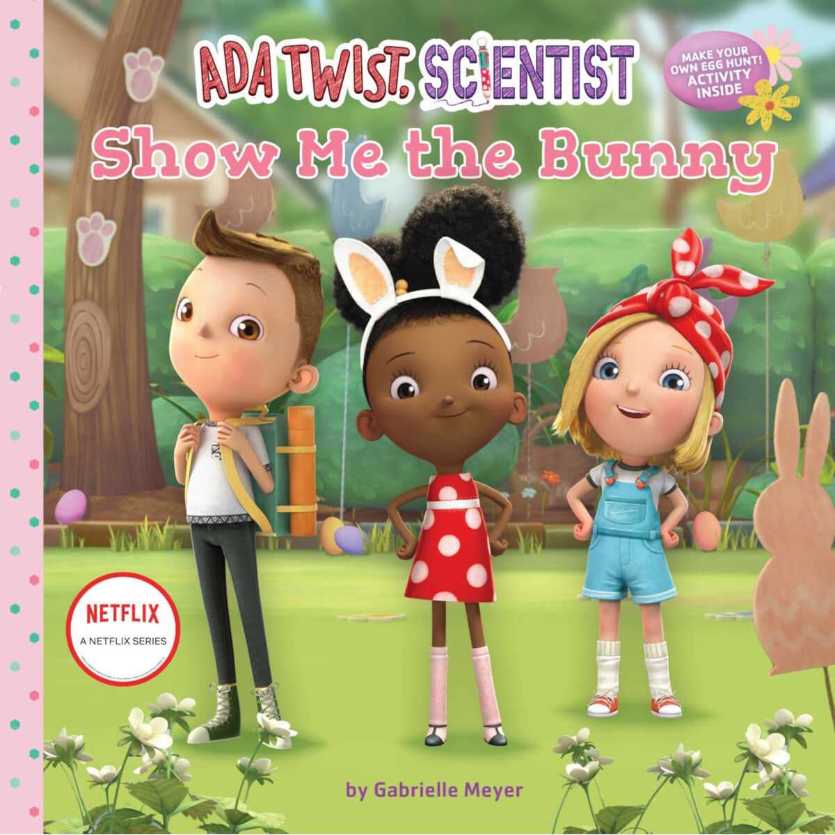 Ada Twist, Scientist: Show Me the Bunny - My Little J