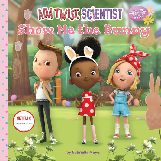 Ada Twist, Scientist: Show Me the Bunny - My Little J