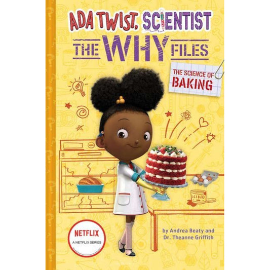 The Science of Baking (Ada Twist, Scientist: The Why Files #3) - My Little J