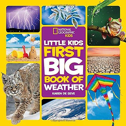 National Geographic Little Kids First Big Book of Weather - My Little J