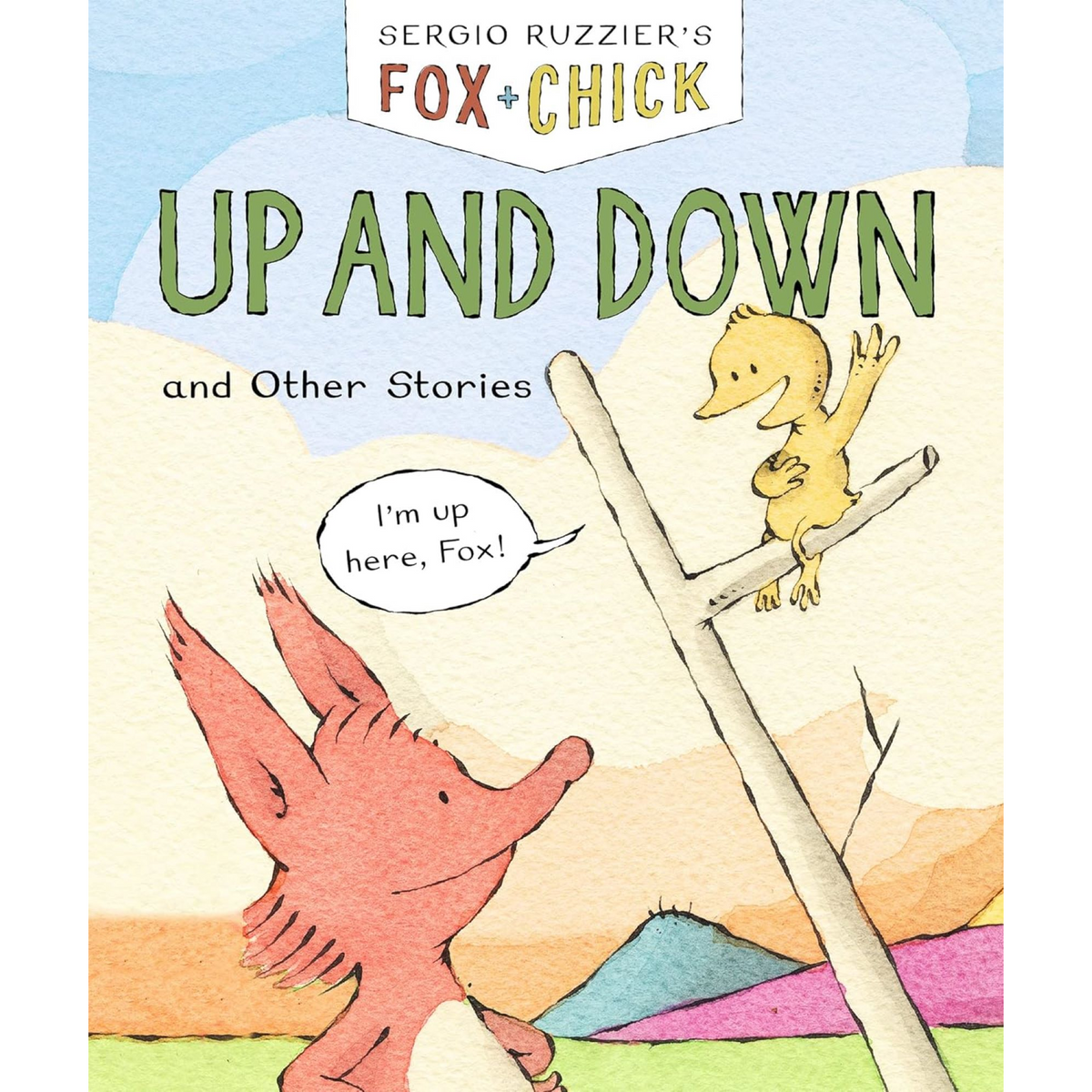Fox & Chick: Up and Down: and Other Stories - My Little J