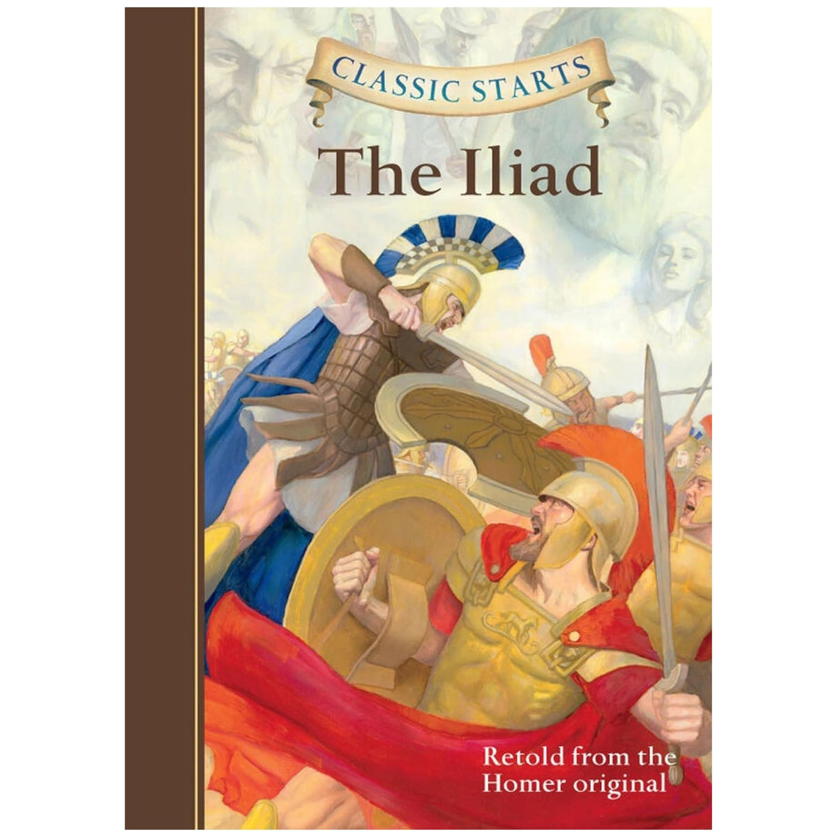 Classic Starts®: The Iliad (Hardcover)