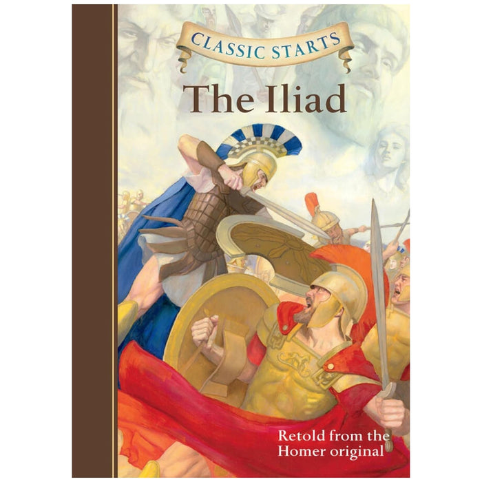 Classic Starts®: The Iliad (Hardcover)