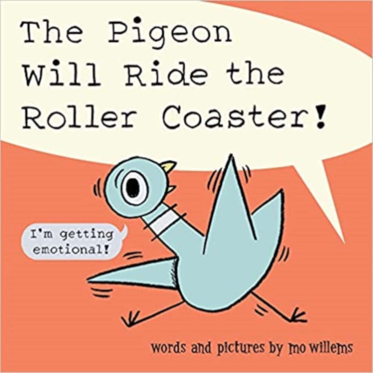 The Pigeon Will Ride the Roller Coaster - My Little J