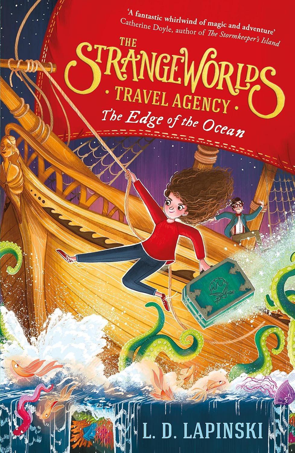The Strangeworlds Travel Agency: The Edge of the Ocean : Book 2 - My Little J