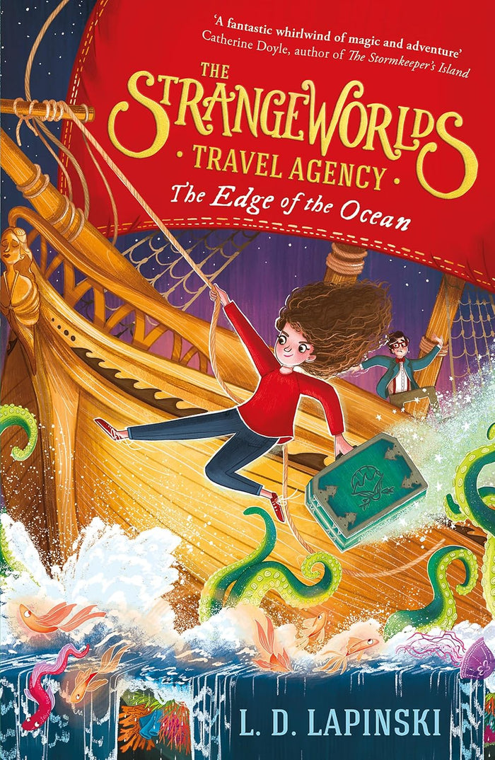 The Strangeworlds Travel Agency: The Edge of the Ocean : Book 2 - My Little J