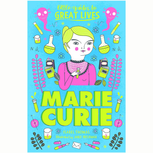 Little Guides to Great Lives: Marie Curie - My Little J