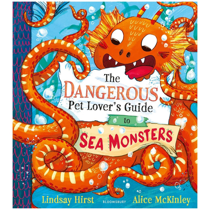 The Dangerous Pet Lover's Guide to Sea Monsters