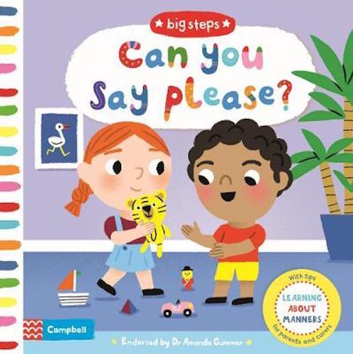 Can You Say Please?: Learning About Manners (Big Steps)