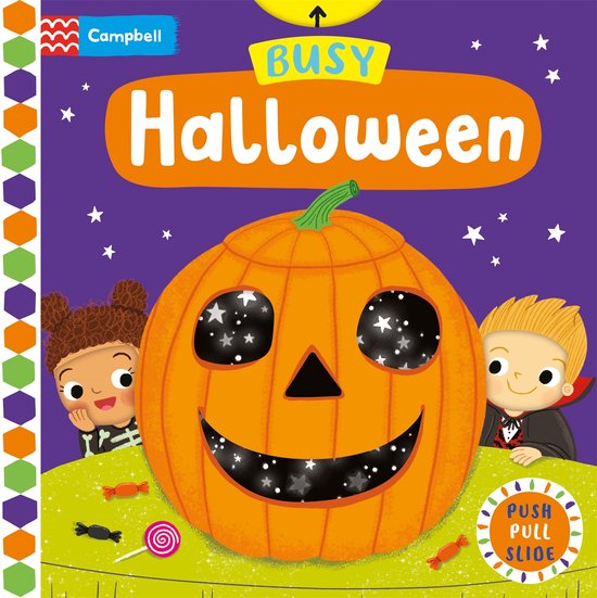 Busy Halloween: A Halloween push, pull, slide book