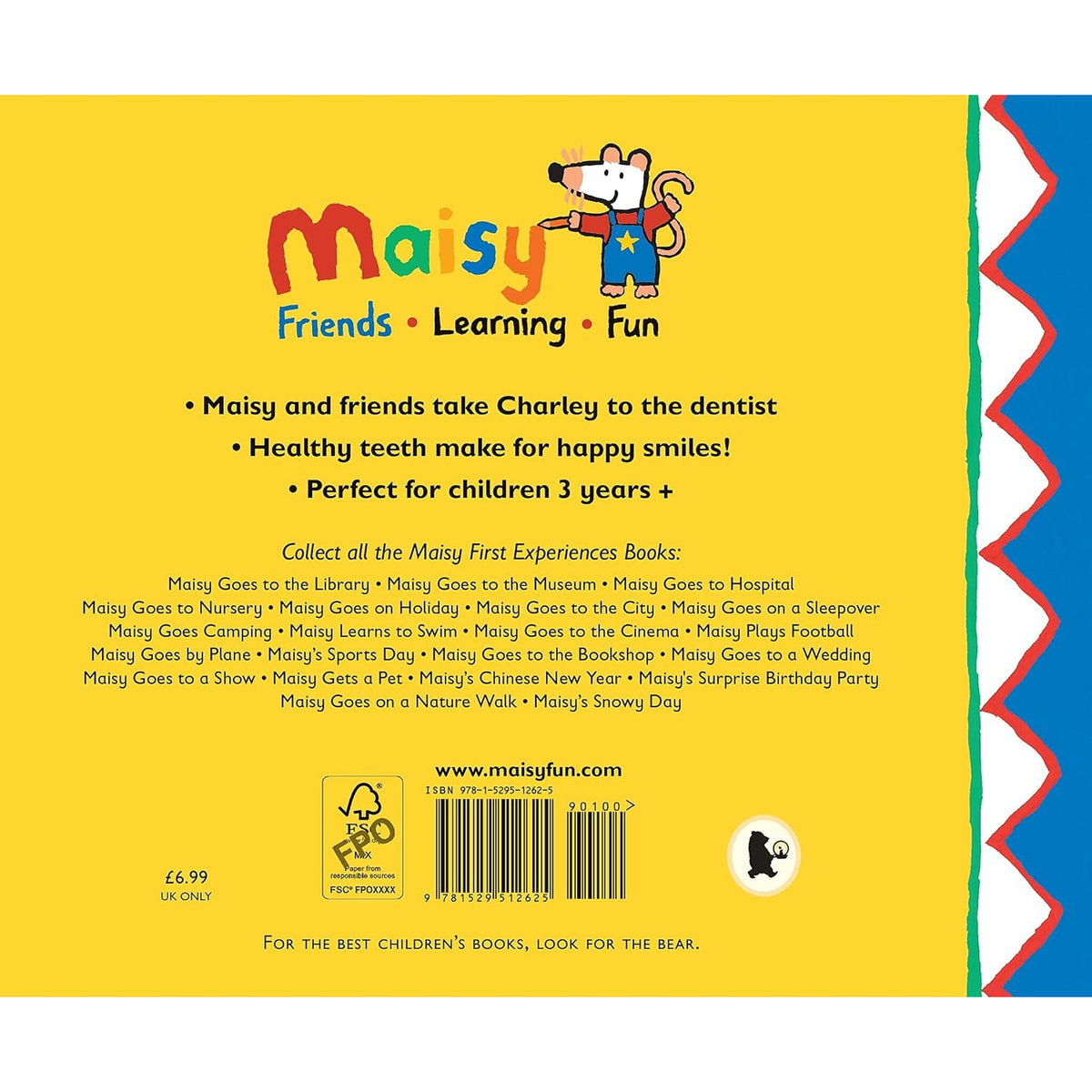 Maisy Goes to the Dentist : As seen on TV! A reassuring story to help calm nerves ahead of a first visit to the dentist, perfect for boys and girls age 3–5 – inside pages