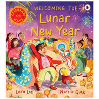 Welcoming the Lunar New Year : Celebrate & Make - My Little J