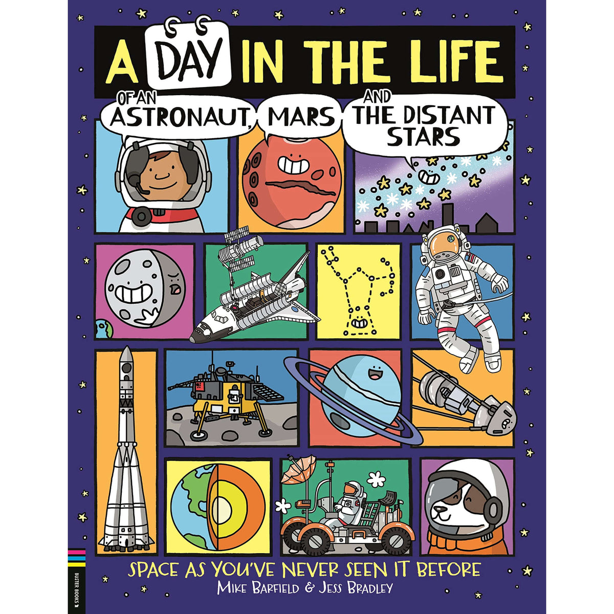 A Day in the Life of an Astronaut, Mars and the Distant Stars : Space as You've Never Seen it Before - My Little J