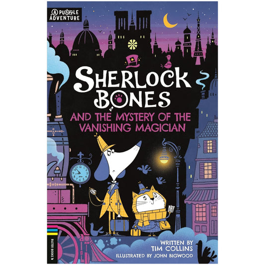 Sherlock Bones and the Mystery of the Vanishing Magician - My Little J