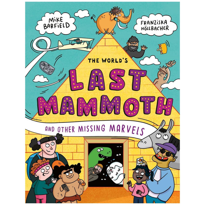 World's Last Mammoth And Other Missing Marvels