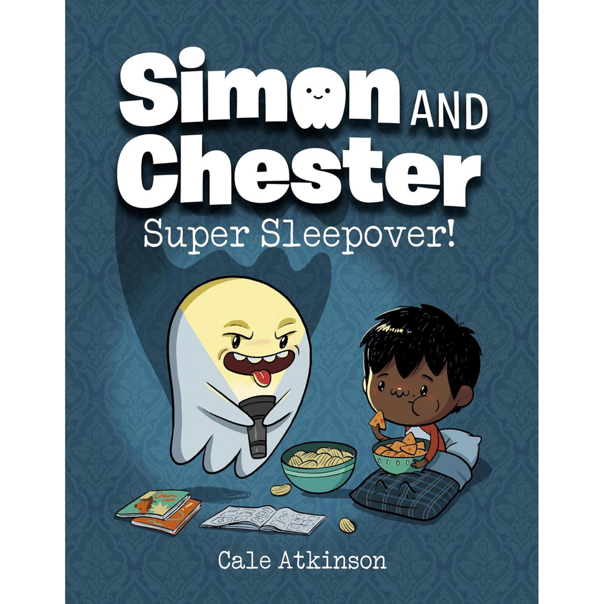 Super Sleepover (Simon and Chester Book #2)