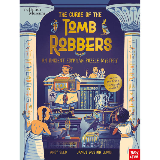 British Museum: The Curse of the Tomb Robbers (An Ancient Egyptian Puzzle Mystery) - My Little J