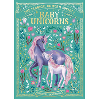 Baby Unicorns (The Magical Unicorn Society) - My Little J