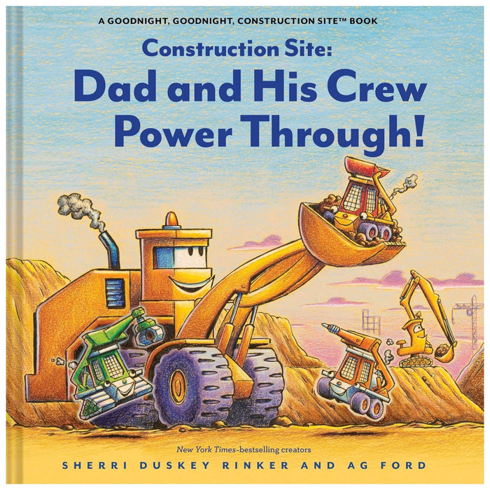 Construction Site: Dad and His Crew Power Through! (Hardcover)