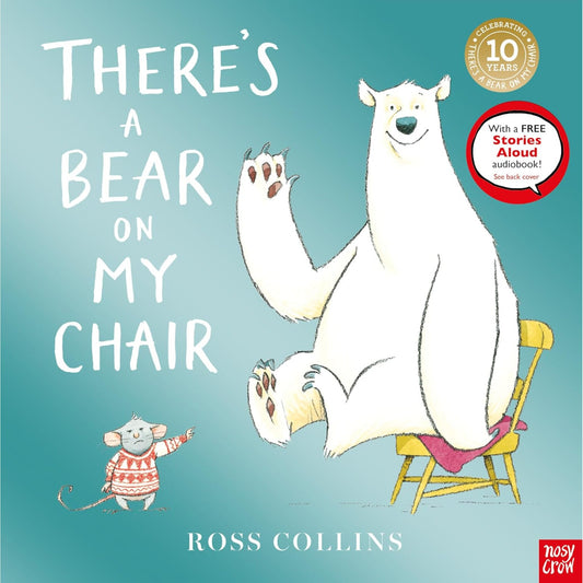 There's a Bear on My Chair (10th Anniversary Edition)