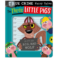 True Crime Fairy Tales The Three Little Pigs (Hardcover)