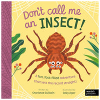 Don't Call Me an Insect!