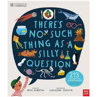 There's No Such Thing as a Silly Question