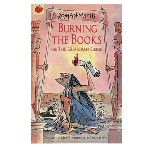 Burning the Books and The Guardian Geese (Ancient Myths Collection)