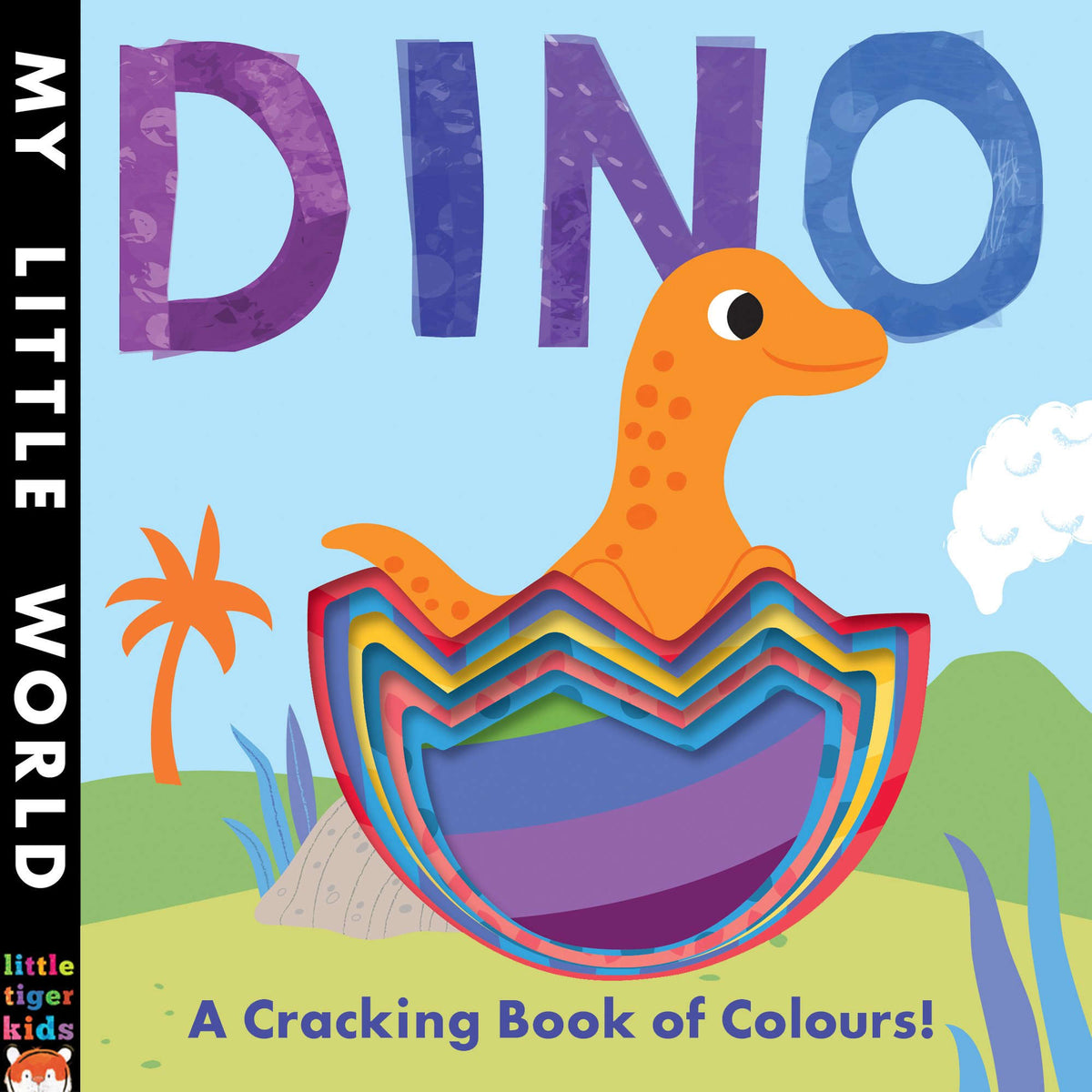 Dino : A Cracking Book of Colours - My Little J