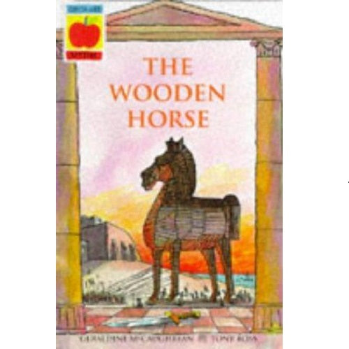 The Wooden Horse (Ancient Myths Collection)