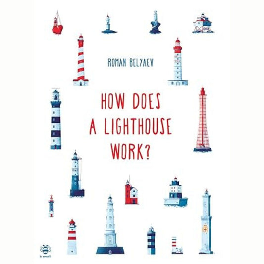 How Does a Lighthouse Work? - My Little J