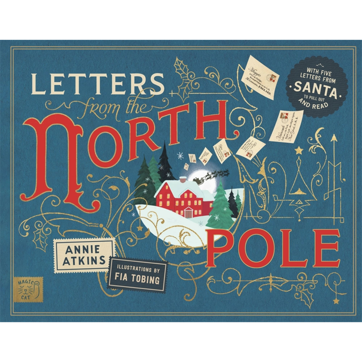 Letters from the North Pole: With Five Letters to Pull Out and Read - My Little J