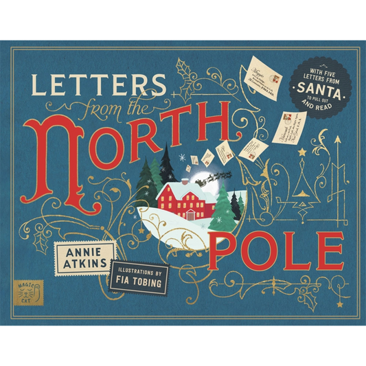 Letters from the North Pole: With Five Letters to Pull Out and Read - My Little J