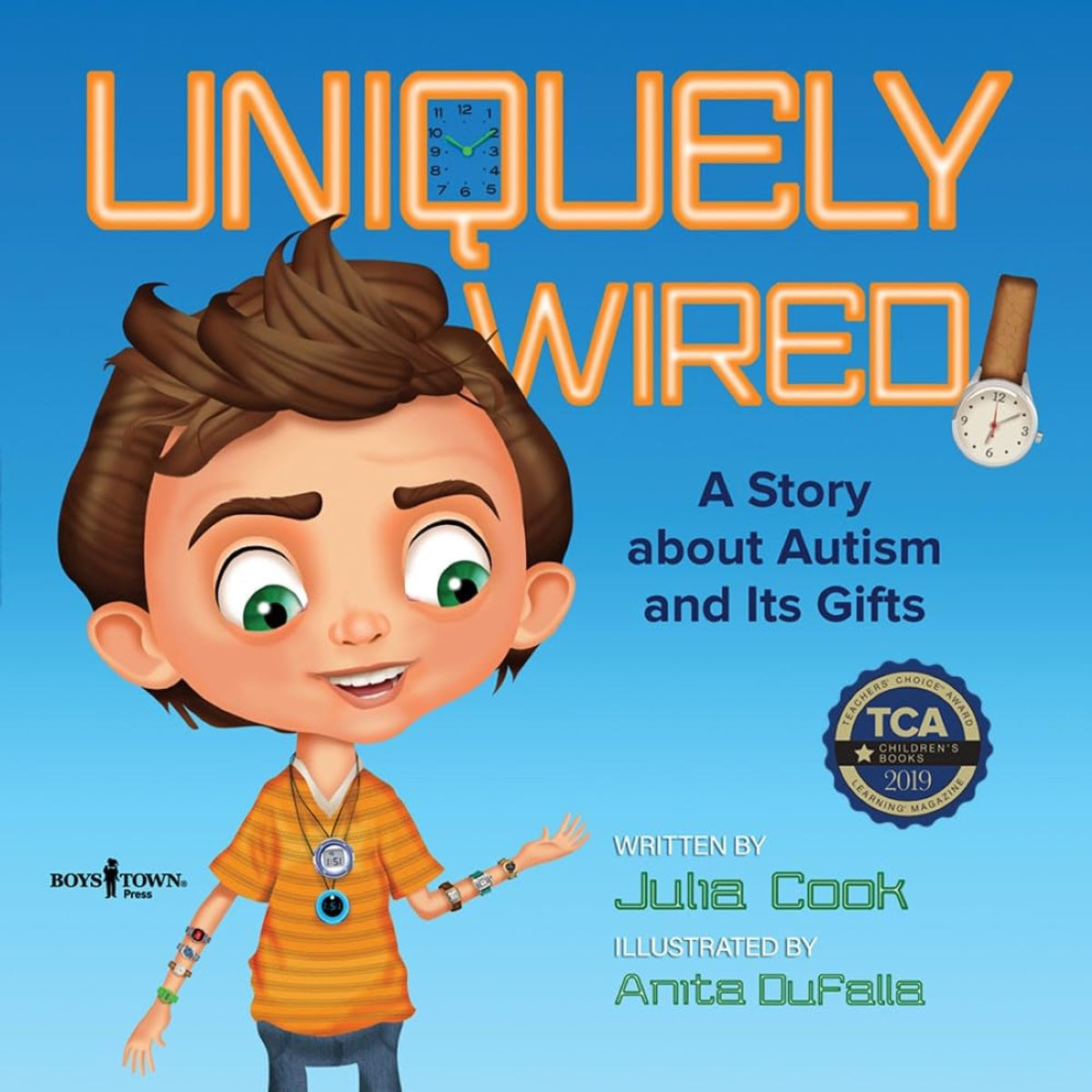 Uniquely Wired: A Story About Autism and Its Gifts for Kids - My Little J