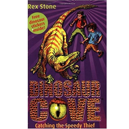 Catching the Speedy Thief (Dinosaur Cove 5) - My Little J