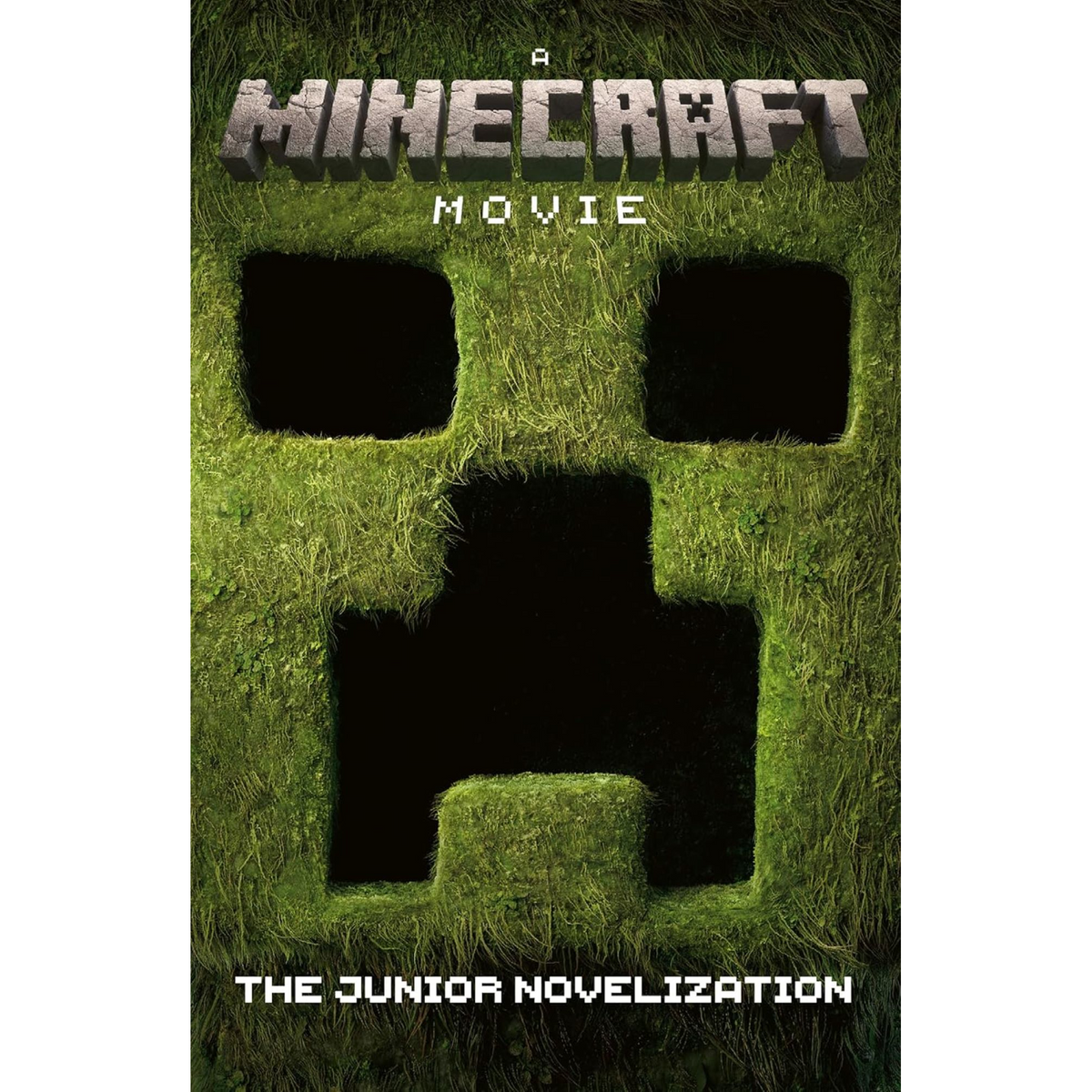 A Minecraft Movie: The Junior Novelization - My Little J